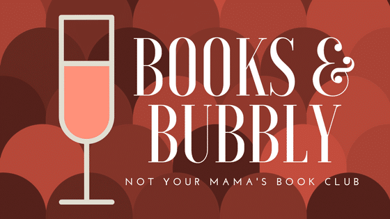 Book Club : Books and Bubbly